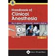 Handbook of Clinical Anesthesia for PDA: Powered by Skyscape, Inc. by Paul G Barash, Bruce F Cullen, and Robert K Stoelting
