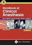 Handbook of Clinical Anesthesia for PDA: Powered by Skyscape, Inc. (Lippincott Williams & Wilkins Handbook Series)