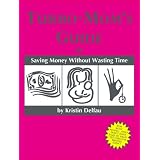 Turbo-Mom's Guide to Saving Money Without Wasting Time