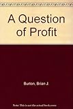 A question of profit