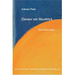 Zimmer mit Meerblick: Episodenroman