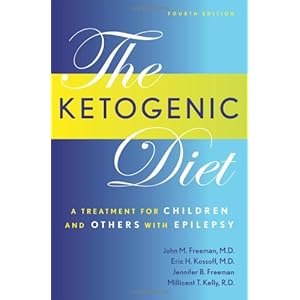 The Ketogenic Diet: A Treatment for Children and Others with Epilepsy