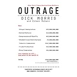 Outrage: How Illegal Immigration, the United Nations, Congressional Ripoffs, Student Loan Overcharges, Tobacco Companies, Trade Protection, and Drug Companies Are Ripping Us Off . . . And