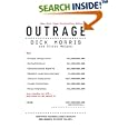 Outrage: How Illegal Immigration, the United Nations, Congressional Ripoffs, Student Loan Overcharges, Tobacco Companies, Trade Protection, and Drug Companies Are Ripping Us Off . . . And