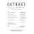 Outrage: How Liberals, Congress, Unions, Drug Companies, Big Oil, Banks, Lobbyists, Corporations, the United Nations, the World Bank, the INS, the ... Are Ripping Us Off... and What to Do About It