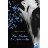 Die N�chte der Aphrodite: Erotischer Romanvon "Daria Charon"