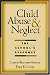 Child Abuse and Neglect: The School