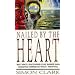 Nailed by the Heart