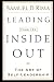 Leading from the Inside Out: The Art of Self-Leadership