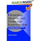 Click here to buy Clientelism, Interests, and Democratic Representation: The European Experience in Historical and Comparative Perspective... by  Simona Piattoni.