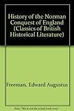 The history of the Norman Conquest of England