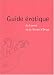 Guide érotique du Louvre et du Musée d'Orsay Guide érotique du Louvre et du Musée d'Orsay