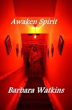 Awaken Spirit (A digital Short)