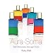 Aura-Soma: Self-Discovery through Color