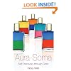 Aura Soma: Self Discovery Through Colour