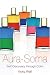 Aura-Soma: Self-Discovery through Color