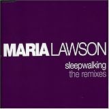 Maria Lawson - Sleepwalking, Pt. 2