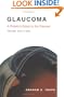 Glaucoma: A Patient's Guide to the Disease