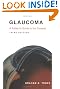 Glaucoma: A Patient's Guide to the Disease