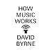 How Music Works
