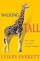 Walking Tall: Key Steps to Total Image Impact