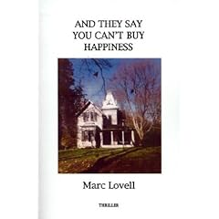 And They Say You Can't Buy Happiness: A Novel