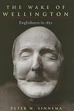 The Wake of Wellington: Englishness in 1852