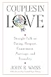 Couples in Love: Straight Talk on Dating, Respect, Commitment, Marriage, and Sexuality