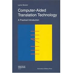 Computer Aided Translation Tec: A Practical Introduction (Didactics of Translation) (Taschenbuch)