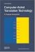 Computer-Aided Translation Technology: A Practical Introduction (Didactics of Translation)