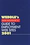 WEDDLE's Job-Seeker's Guide to Employment Web Sites 2001