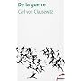 De la guerre de Carl von Clausewitz
