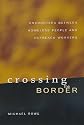 Crossing the Border: Encounters between Homeless People and Outreach Workers