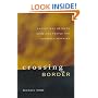 Crossing the Border: Encounters between Homeless People and Outreach Workers