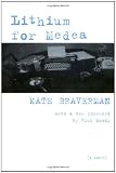 Lithium for Medea: A Novel