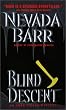 Blind Descent (Anna Pigeon Mysteries) (Anna Pigeon Mysteries)