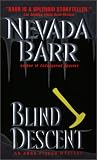 Blind Descent: An Anna Pigeon Mystery