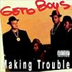 Making Trouble