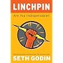 Linchpin: Are You Indispensable?