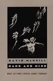Hand and Mind: What Gestures Reveal About Thought