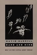 Hand and Mind: What Gestures Reveal about Thought
