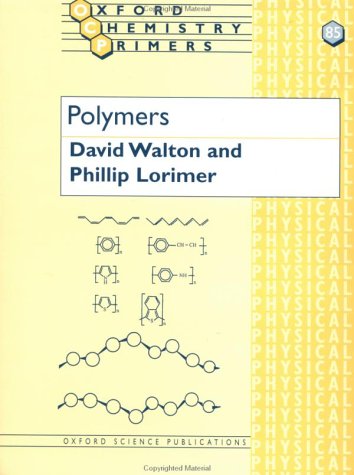 Polymers (Oxford Chemistry Primers)