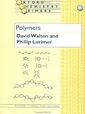 Polymers (Oxford Chemistry Primers)