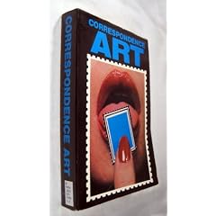 Correspondence Art: Source Book for the Network of International Prostal Art Activity