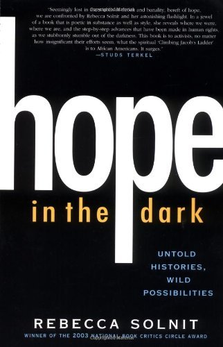 Hope in the Dark: Untold Histories, Wild Possibilities Book Image