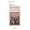 Quand la famille s'emm�le