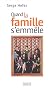 Quand la famille s'emm�le