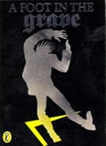 A Foot in the Grave (Puffin Books)