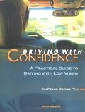 Driving With Confidence: A Practical Guide to Driving With Low Vision