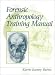 Forensic Anthropology Training Manual